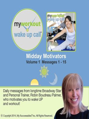 cover image of My Workout Wake UP Call, Motivating Messages from a Personal Trainer, Volume 1